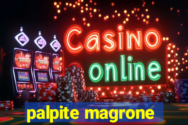 palpite magrone